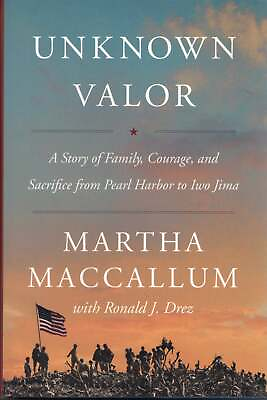 #ad #ad Martha MacCallum Unknown Valor Story of Family Courage and Sacrifice 2020 $9.95