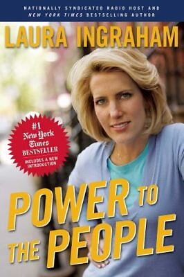 #ad Power to the People paperback 1596985534 Laura Ingraham new $8.62