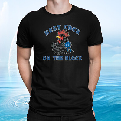 #ad Best Cock on The Block Funny T Shirt Funny Humor Shirt $16.99