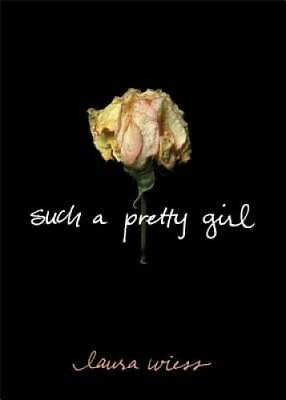 #ad #ad Such a Pretty Girl Paperback By Wiess Laura GOOD $3.73