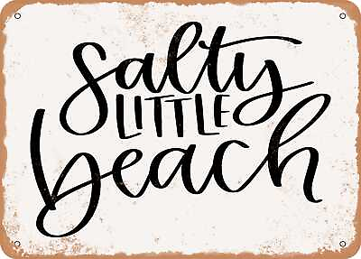 Metal Sign Salty Little Beach Vintage Look Sign $29.95