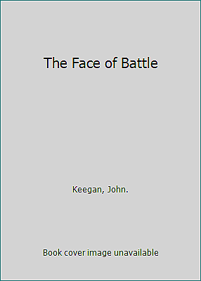 #ad The Face of Battle by Keegan John. $4.09