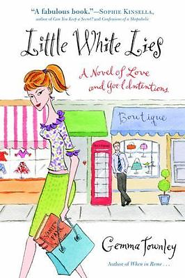 Little White Lies: A Novel of Love and Goo paperback 0345467574 Gemma Townley $3.58