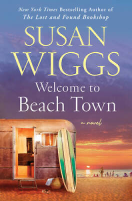 #ad Welcome to Beach Town: A Novel Hardcover By Wiggs Susan GOOD $4.94