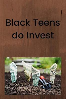 #ad Black Teens do Invest by Delia Williams English Paperback Book $15.22