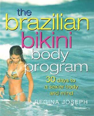 #ad The Brazilian Bikini Body Program: 30 Days to a Sexier Body and Mind GOOD $5.18