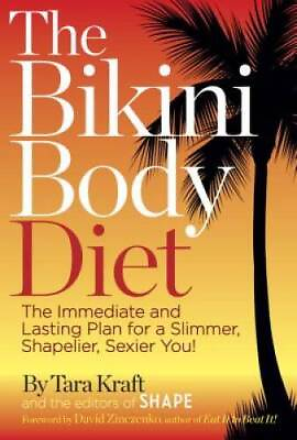 #ad The Bikini Body Diet: The Immediate and Lasting Plan to a Slim Shapely GOOD $4.08