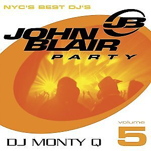 #ad JOHN BLAIR PARTY NYC#x27;S BEST DJ#x27;S 5: MONTY Q V A CD **SEALED NEW** $24.95