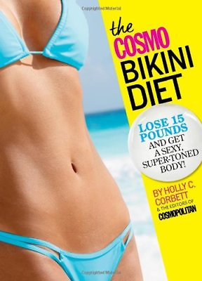 #ad The Cosmo Bikini Diet: Lose 15 Corbett Holly HC DJ 1st 1st Illust Free Ship $8.92