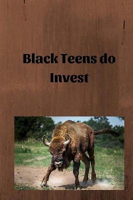 #ad Black Teens do Invest by Delia Williams English Paperback Book $15.22
