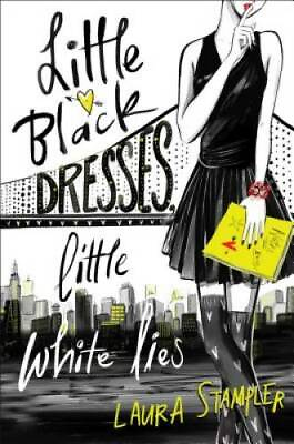 Little Black Dresses Little White Lies Hardcover By Stampler Laura GOOD $3.98