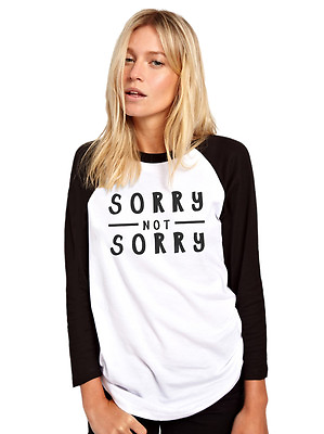 Sorry Not Sorry Fashion Hipster Cute Tumblr Womens Baseball Top GBP 14.99