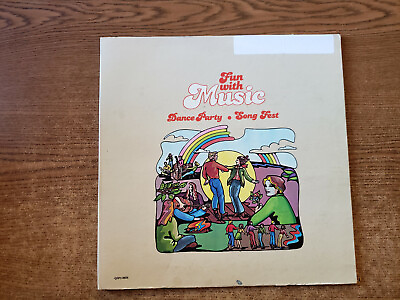 1970S EXCELLENT Various Fun With Music: Dance Party Song Fest AND LESSONS LP33 $8.00