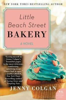 Little Beach Street Bakery: A Novel Paperback By Colgan Jenny VERY GOOD $4.19