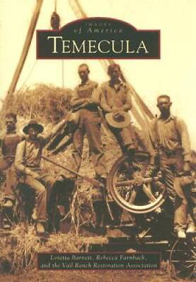 #ad Temecula CA Images of America Paperback By Barnett Loretta GOOD $5.24