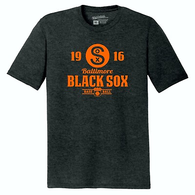 #ad Baltimore Black Sox 1916 Baseball TRI BLEND Tee Shirt Orioles $22.00