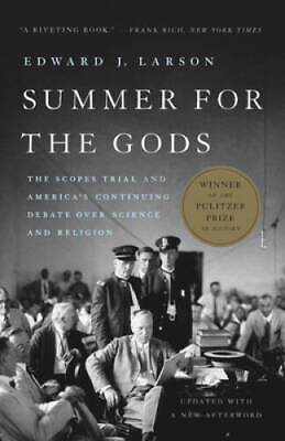 Summer for the Gods: The Scopes Trial and America#x27;s Continuing Debate Ove GOOD $7.87
